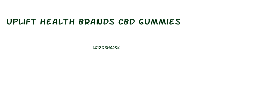 Uplift Health Brands Cbd Gummies