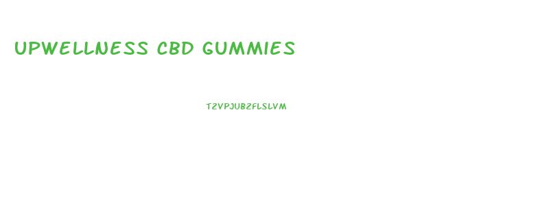 Upwellness Cbd Gummies