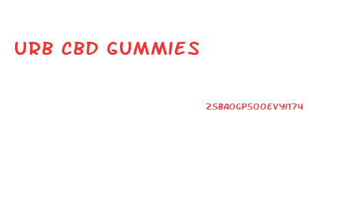 Urb Cbd Gummies
