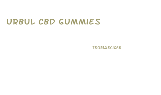 Urbul Cbd Gummies