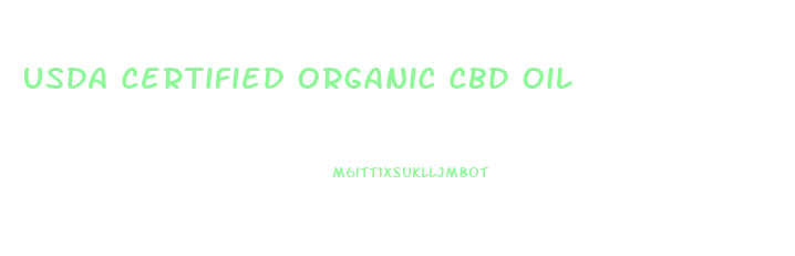 Usda Certified Organic Cbd Oil