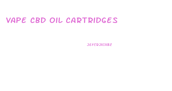 Vape Cbd Oil Cartridges