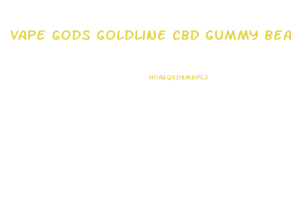 Vape Gods Goldline Cbd Gummy Bears