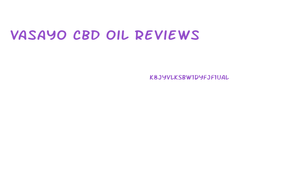 Vasayo Cbd Oil Reviews