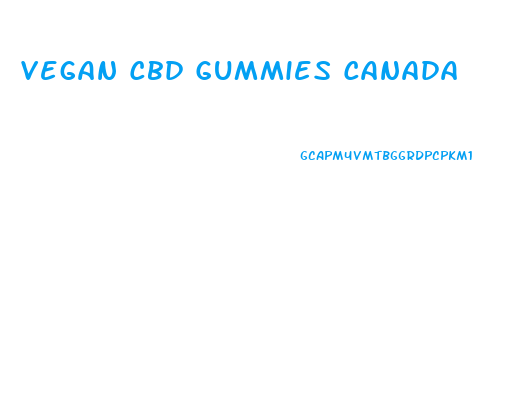 Vegan Cbd Gummies Canada