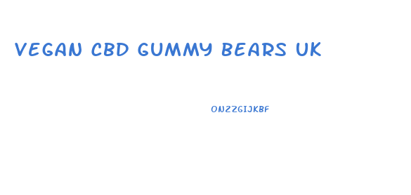 Vegan Cbd Gummy Bears Uk