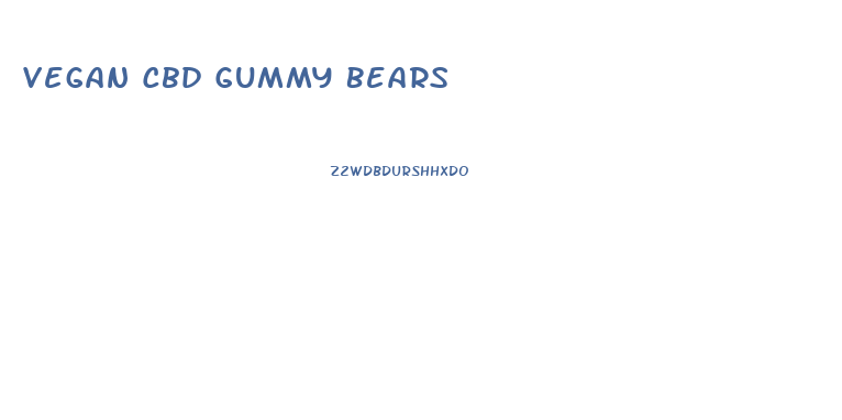 Vegan Cbd Gummy Bears