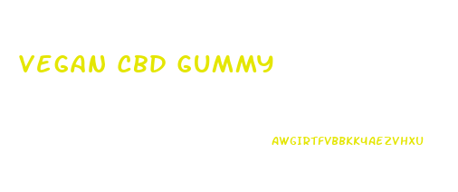 Vegan Cbd Gummy