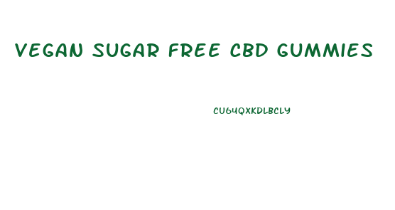 Vegan Sugar Free Cbd Gummies