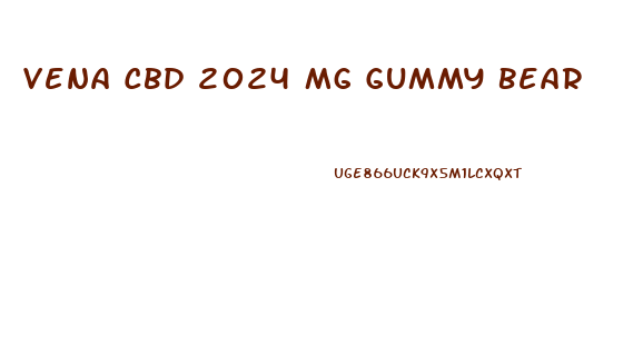 Vena Cbd 2024 Mg Gummy Bear