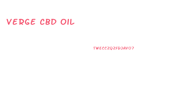 Verge Cbd Oil