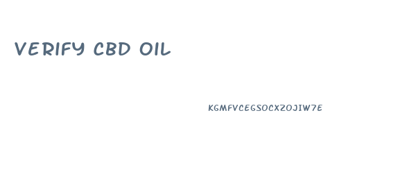 Verify Cbd Oil
