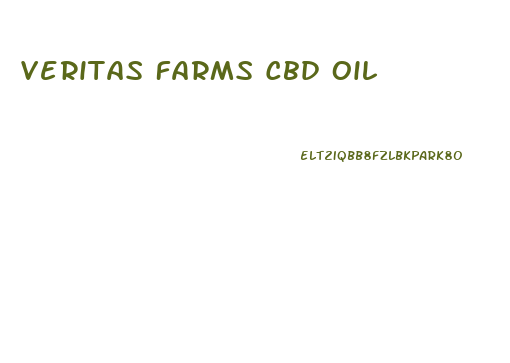 Veritas Farms Cbd Oil