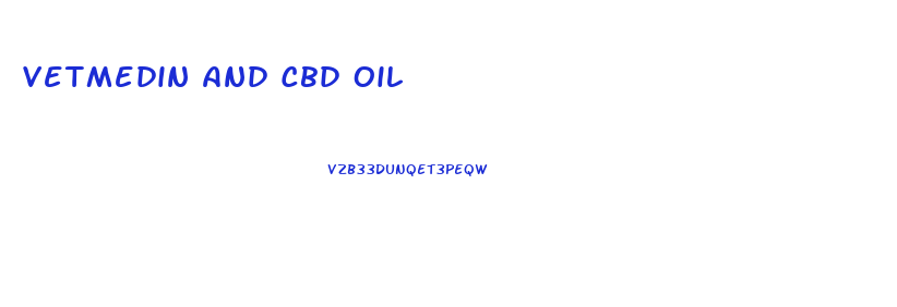 Vetmedin And Cbd Oil