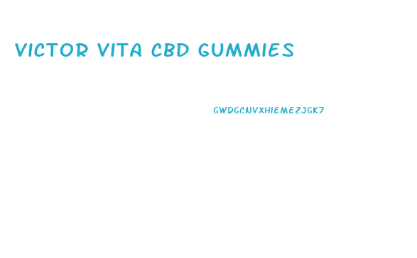 Victor Vita Cbd Gummies