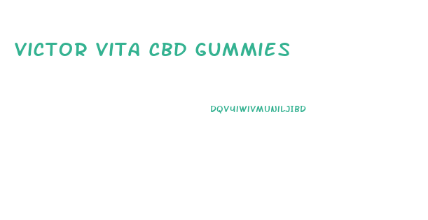 Victor Vita Cbd Gummies