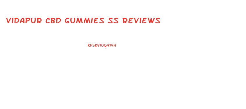 Vidapur Cbd Gummies Ss Reviews