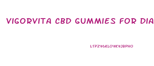 Vigorvita Cbd Gummies For Diabetes