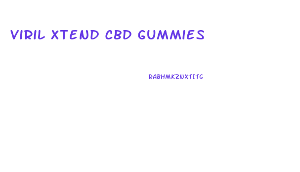 Viril Xtend Cbd Gummies