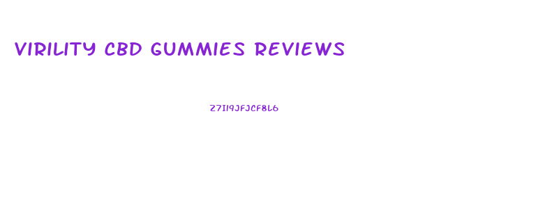 Virility Cbd Gummies Reviews
