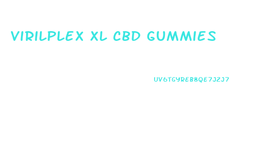 Virilplex Xl Cbd Gummies