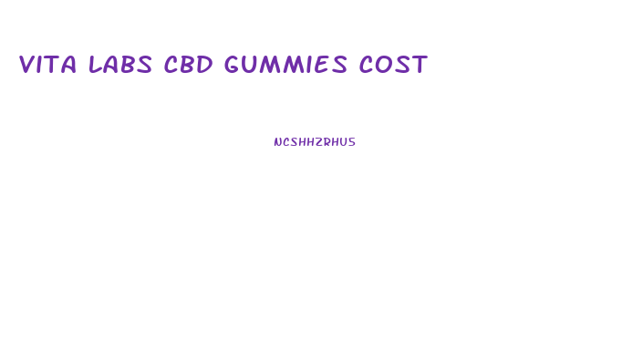 Vita Labs Cbd Gummies Cost