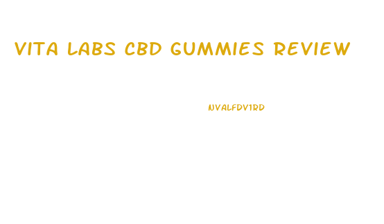 Vita Labs Cbd Gummies Review