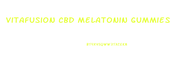 Vitafusion Cbd Melatonin Gummies