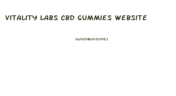 Vitality Labs Cbd Gummies Website