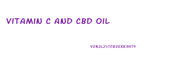 Vitamin C And Cbd Oil