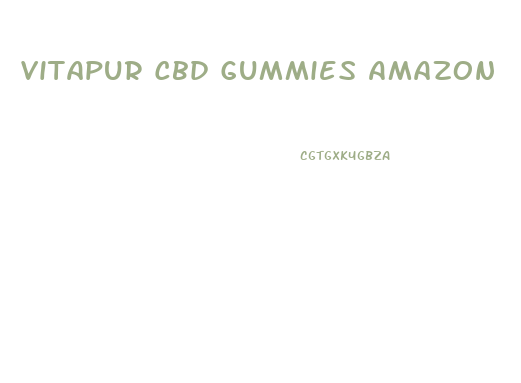 Vitapur Cbd Gummies Amazon
