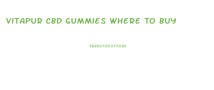 Vitapur Cbd Gummies Where To Buy