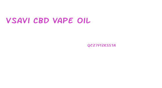 Vsavi Cbd Vape Oil