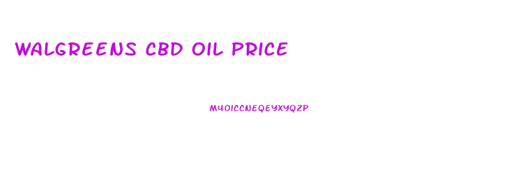 Walgreens Cbd Oil Price