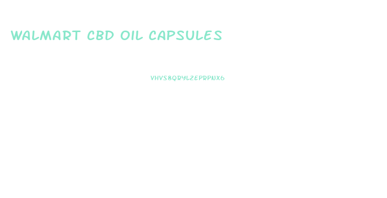 Walmart Cbd Oil Capsules