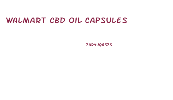 Walmart Cbd Oil Capsules