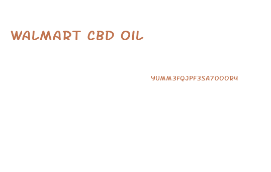 Walmart Cbd Oil