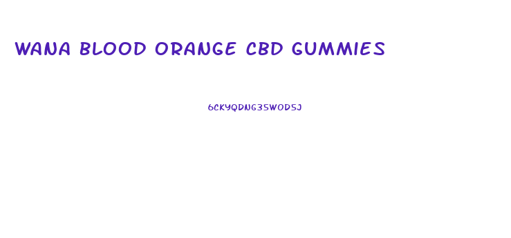 Wana Blood Orange Cbd Gummies