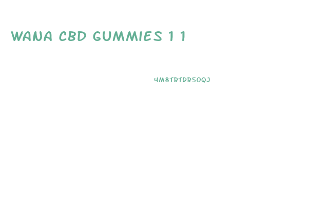 Wana Cbd Gummies 1 1