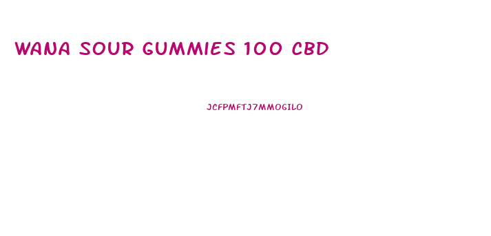 Wana Sour Gummies 100 Cbd