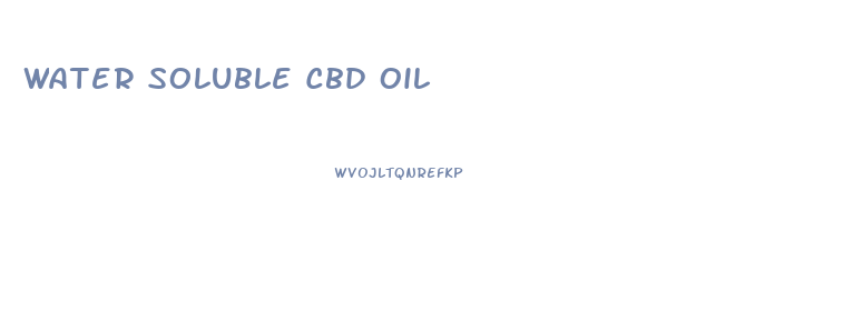 Water Soluble Cbd Oil