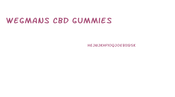 Wegmans Cbd Gummies