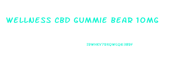 Wellness Cbd Gummie Bear 10mg