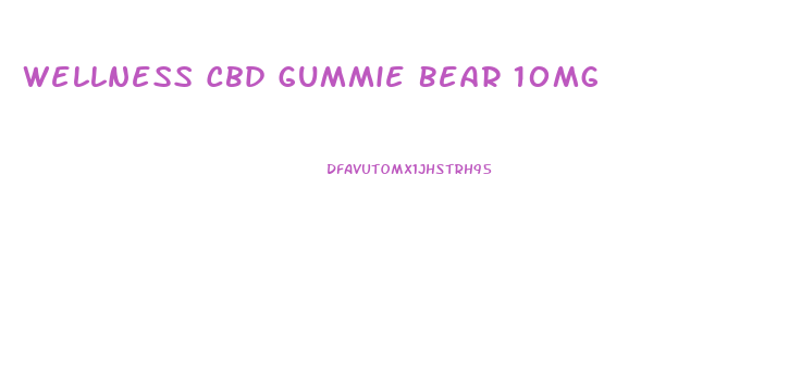 Wellness Cbd Gummie Bear 10mg