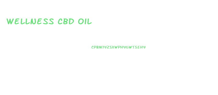 Wellness Cbd Oil
