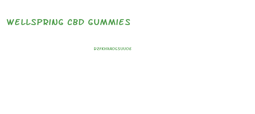 Wellspring Cbd Gummies