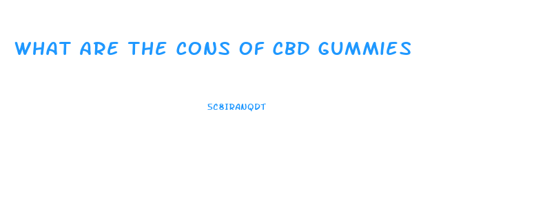 What Are The Cons Of Cbd Gummies