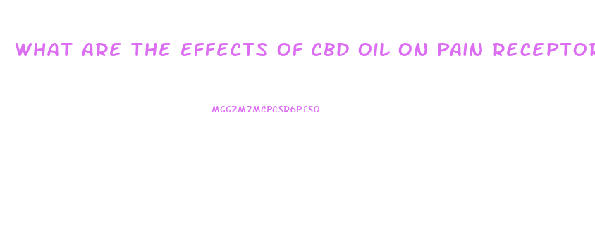 What Are The Effects Of Cbd Oil On Pain Receptors In The Brain