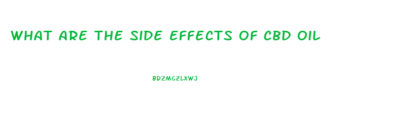 What Are The Side Effects Of Cbd Oil