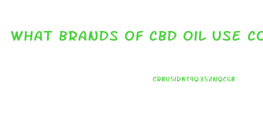 What Brands Of Cbd Oil Use Co2 Extraction